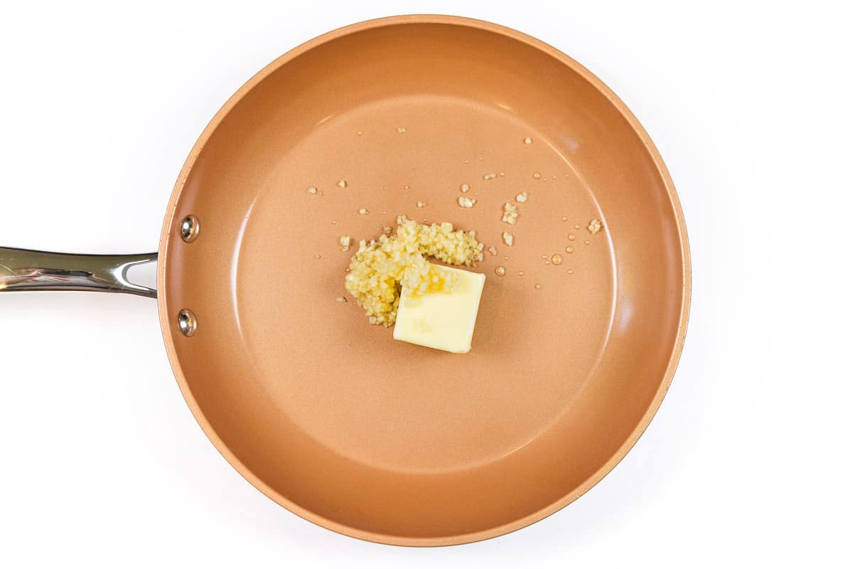 Butter with the minced garlic in frying pan.